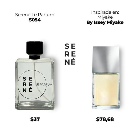 Serené Le Parfum S054 - Inspirada en Issey Miyake By Issey Miyake