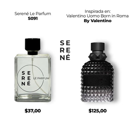 Serené Le Parfum S091 Inspirada en Valentino Uomo Born in Roma By Valentino